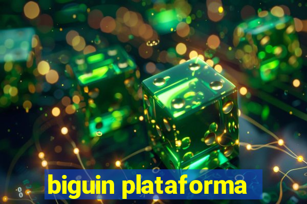 biguin plataforma